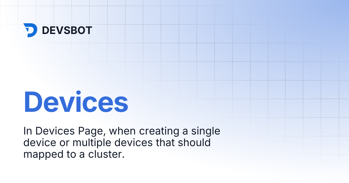 Devices | DEVSBOT